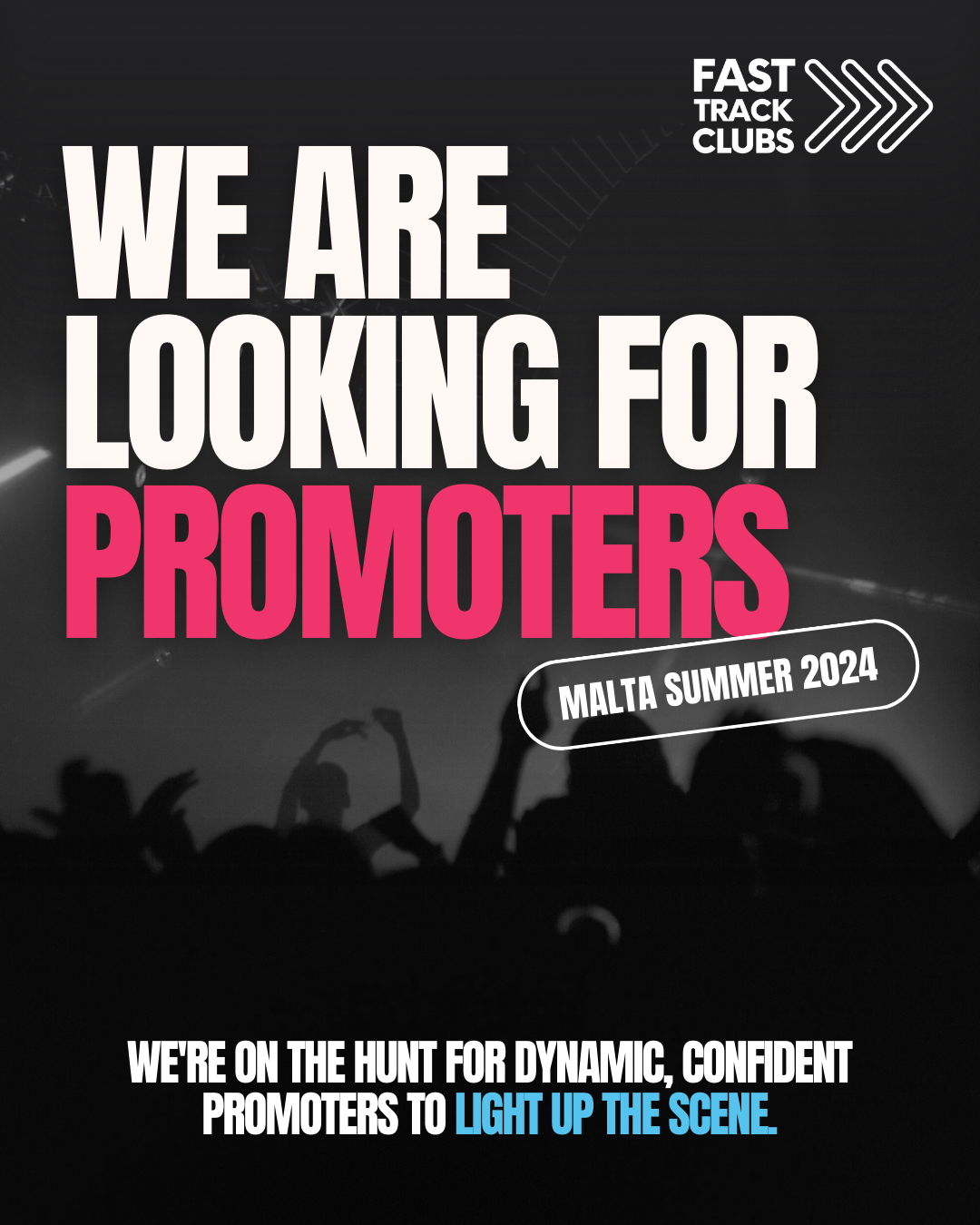 we are looking for promoters summer job in Malta 2024 nightclubs